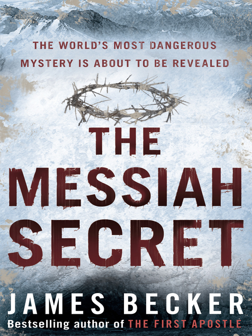 Title details for The Messiah Secret by James Becker - Available